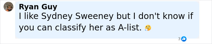 Comment by Ryan Guy questioning if Sydney Sweeney can be classified as A-list after weekend partying at Bezos and S&aacute;nchez's wedding.