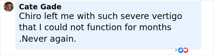 Comment from Cate Gade describing severe vertigo after visiting a chiropractor for neck pain, expressing frustration and warning others.