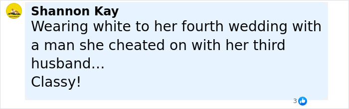 Comment by Shannon Kay humorously criticizing a woman wearing white to her fourth wedding, referencing blue veins on her hands.