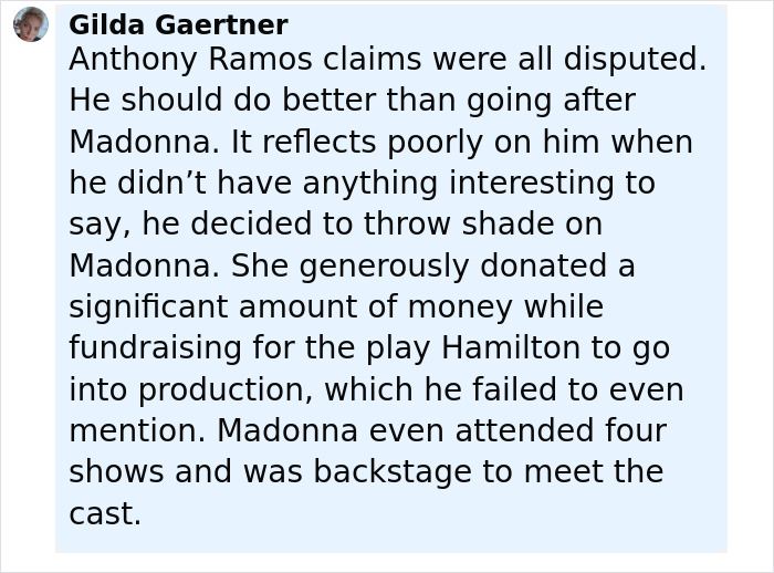 Comment criticizing Anthony Ramos for disrespectful behavior towards Madonna during Hamilton performance and fundraising support.