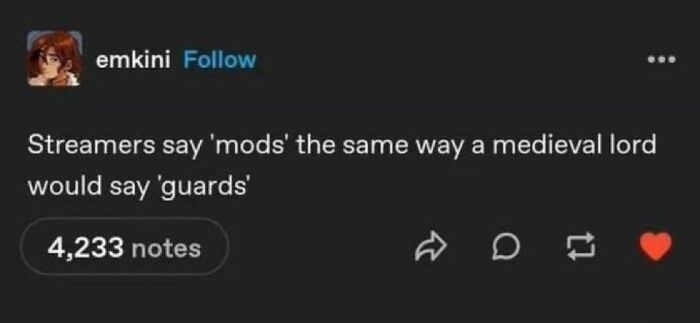 Screenshot of a social media post discussing how streamers say mods like medieval lords say guards, sparking curious reactions.