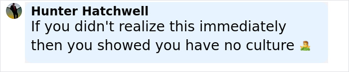 Comment stating someone has no culture, referencing a beloved character from Hannah Montana who looks exactly the same two decades later.