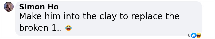 Screenshot of a social media comment suggesting making a tourist into clay to replace a broken 2000-year-old statue. Screenshot of a social media comment suggesting making a tourist into clay to replace a broken 2000-year-old statue.