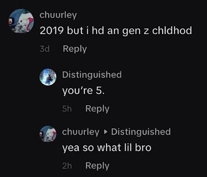 Chat conversation where someone claims a Gen Z childhood in 2019, sparking a funny and confusing moment to make you go hmmm.