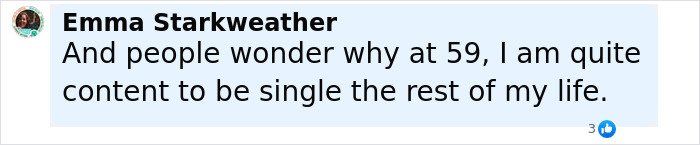 Screenshot of Emma Starkweather's social media comment about being content to stay single at 59, showing profile picture.