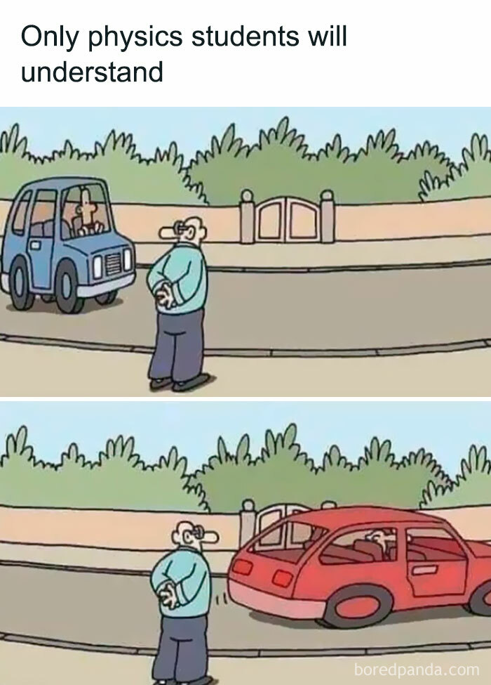 Cartoon showing a physics meme about velocity and frames of reference with cars and a standing man, physics is fun concept.