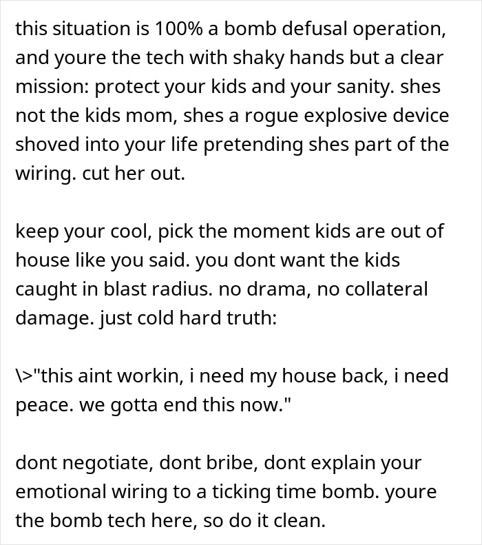 Text describing a dad desperate to restore peace at home, planning a strategic break-up while kids are away. Text describing a dad desperate to restore peace at home, planning a strategic break-up while kids are away.