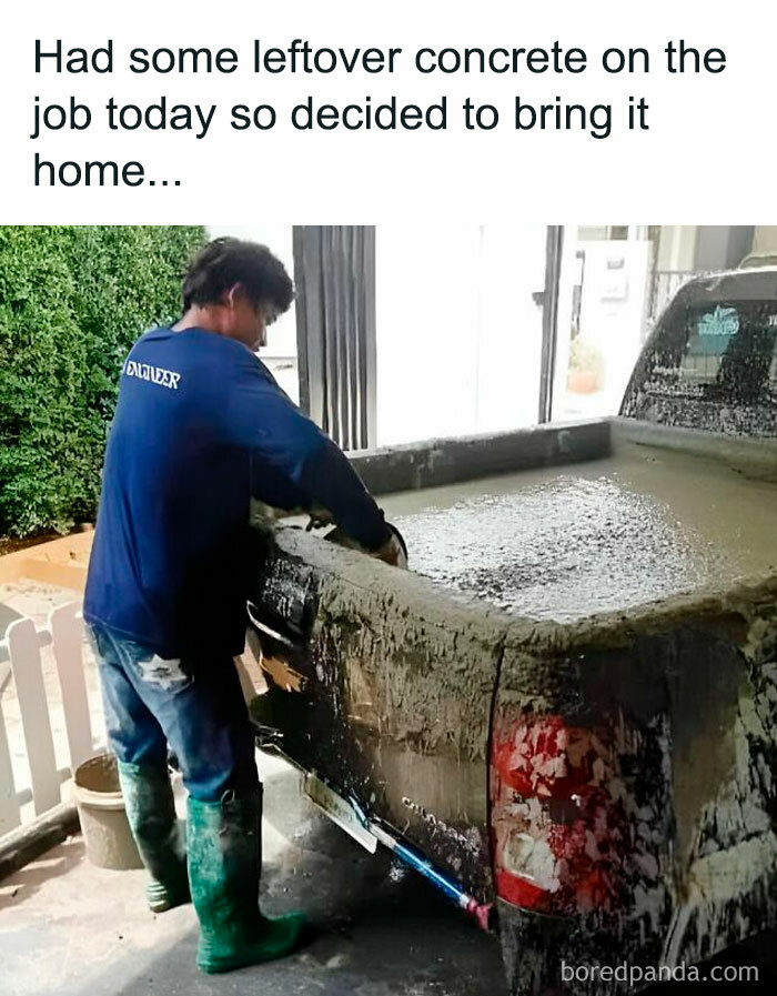 Man filling pickup truck bed with leftover concrete, a funny meme to help you decompress when life gets overwhelming.