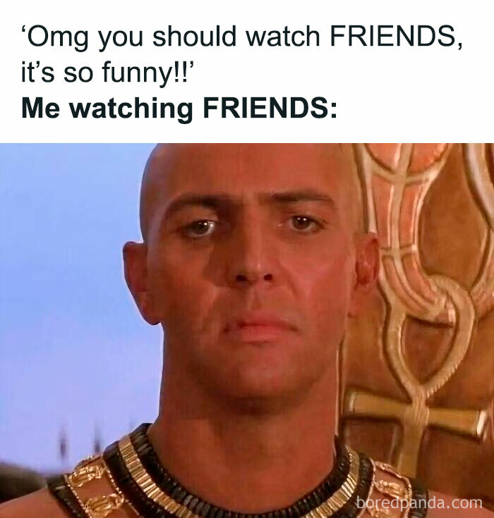 Hilarious meme showing a serious man contrasting with text about watching FRIENDS, for decompressing when life is too much.