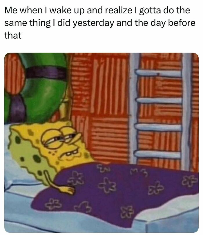 SpongeBob lying in bed with a tired expression, illustrating the feeling of daily monotony in hilarious memes to decompress.