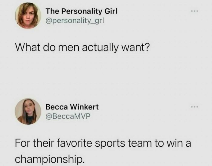 Social media meme about what men want, highlighting sports teams winning, for decompressing with hilarious memes.