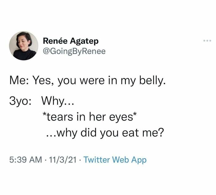 Wholesome meme tweet about a child tearfully asking why they were eaten after being in the belly, highlighting family humor.