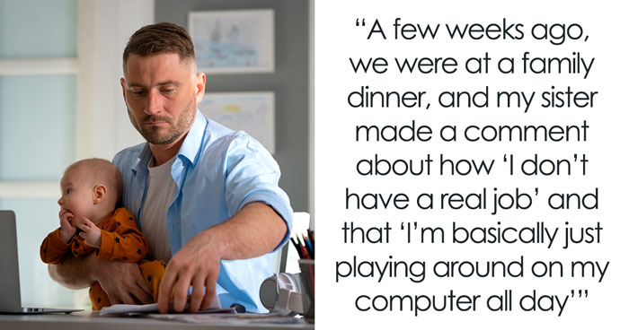 Sis Mocks Bro’s Job, Tells Him It Isn’t A “Real” Career, He Claps Back By Never Babysitting Again