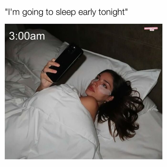 Woman lying in bed at 3:00 am with under-eye patches, scrolling on phone, relatable meme about navigating the chaos of being a woman.