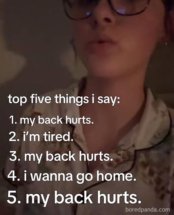 A relatable meme listing common complaints about back pain and tiredness, capturing the chaos of navigating life as a woman.