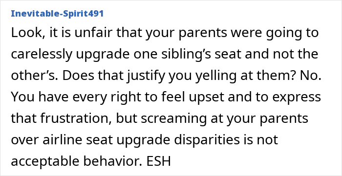 Comment discussing unfair family vacation airline seat upgrade where one kid gets business class and the other must deal with it Comment discussing unfair family vacation airline seat upgrade where one kid gets business class and the other must deal with it