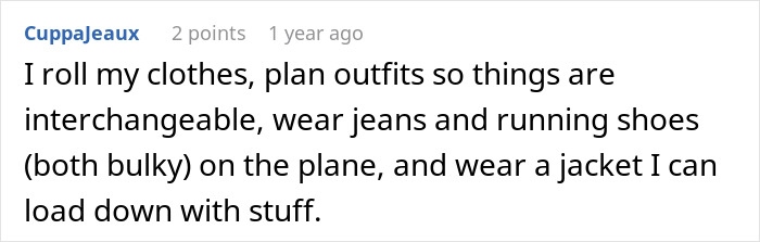Comment about rolling clothes and planning outfits to avoid delays in TSA security lines before boarding a flight.