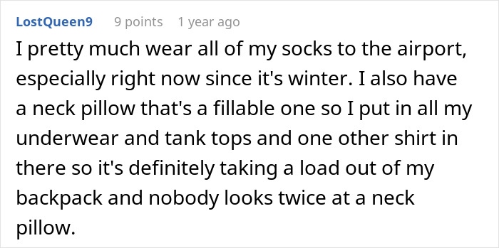 Comment explaining how packing clothes in a neck pillow helps avoid delays in the TSA security line before boarding.