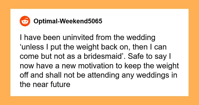 “I Was So Confused And Shocked”: Woman Called Selfish By Bride Because She Lost Some Weight