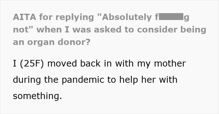 Text excerpt from a woman refusing to be an organ donor for her mom's obnoxious bestie, causing conflict and demands for apology. - 2