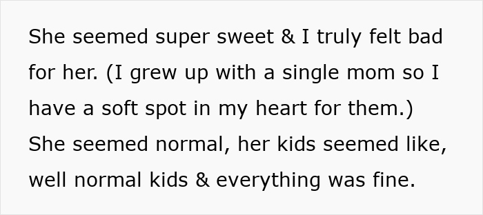 Text excerpt discussing feelings toward a single mom and describing her and her kids as seemingly normal and sweet. - 7