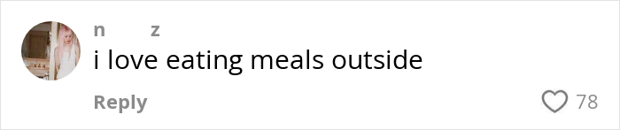Social media comment expressing enjoyment of eating meals outside, reflecting weird habits that might improve mental and physical health.
