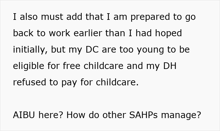 Mom faces money issues as husband tells her to budget while she struggles with childcare costs and work plans. Mom faces money issues as husband tells her to budget while she struggles with childcare costs and work plans.