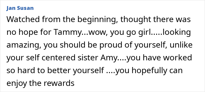 Comment praising Tammy Slaton&rsquo;s transformation and hard work after skin removal surgery results.