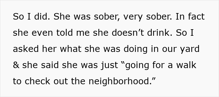 Pregnant lady catches neighbor lurking around her house multiple times, feels uneasy and calls the cops for help. - 13