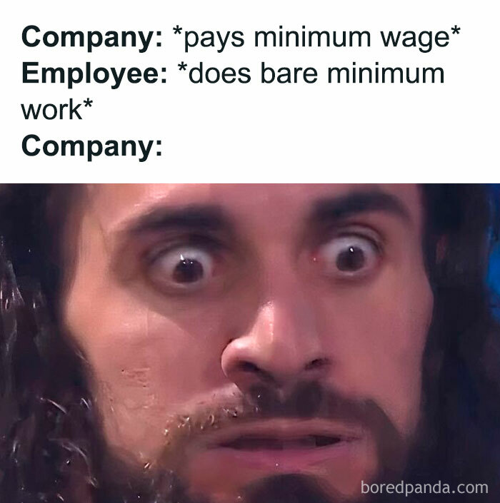 Funny work meme showing surprised man’s face reacting to minimal wage and minimal work in an office humor context