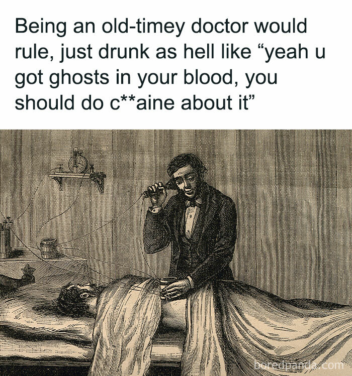 Vintage illustration of an old-timey doctor with a patient, paired with a funny work meme about medical advice.