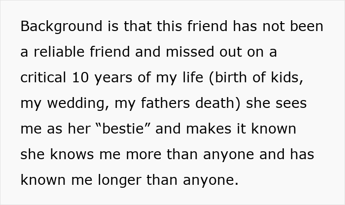 Alt text: Text describing a strained friendship where a friend missed critical life events and falsely claims a close bond. - 3