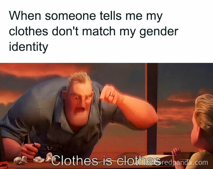Angry animated character in a meme about clothes not matching gender identity, related to LGBTQ+ memes.