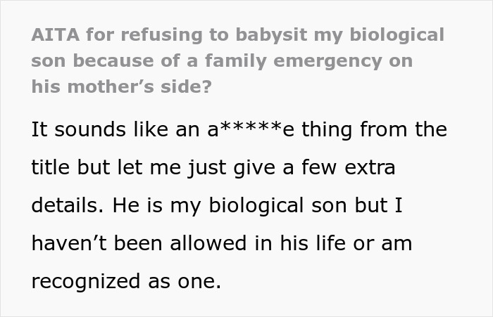 Text discussing a bio dad refusing to babysit due to family drama involving his biological son and relationship issues.