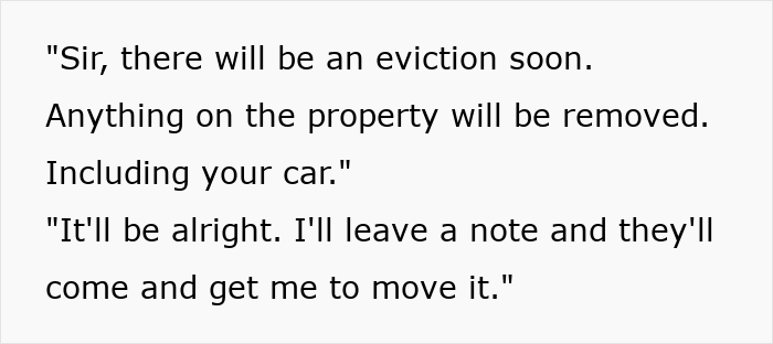 &ldquo;It'll Be Alright&rdquo;: Man Refuses To Move His Car From Foreclosed Driveway&mdash;Big Mistake