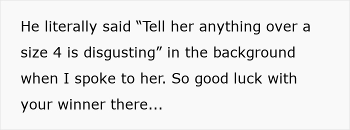 Text excerpt containing a controversial comment about body size and a friendship strained by a bride asking her maid of honor to lose weight. Text excerpt containing a controversial comment about body size and a friendship strained by a bride asking her maid of honor to lose weight.