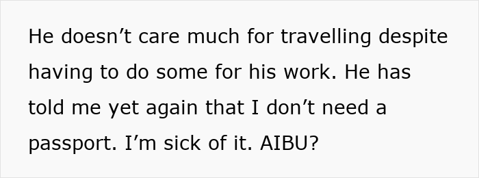 Text showing frustration about not needing a passport as wife and kids aren't allowed to have passports due to cost. - 13