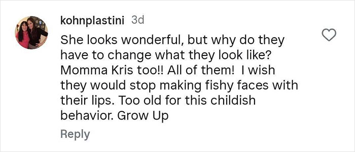 Comment on cosmetic procedures mentioning changing looks and fishy faces with lips behavior.