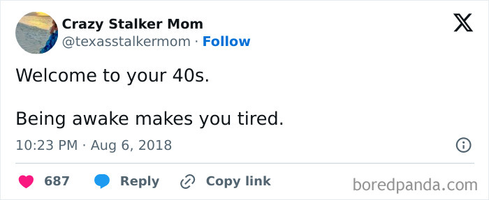 Tweet from Crazy Stalker Mom humorously describing life after 40 as tiring, capturing chaos of middle age.