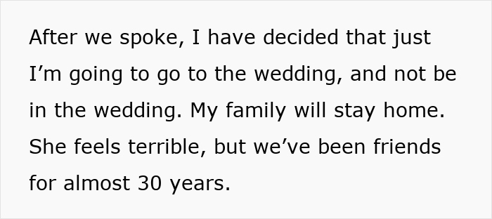 Text message explaining decision to attend wedding but not participate as MOH after 30-year-old friendship is strained. Text message explaining decision to attend wedding but not participate as MOH after 30-year-old friendship is strained.