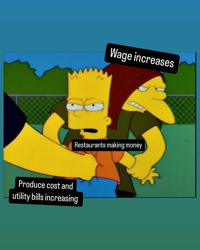 Bart and Nelson from The Simpsons labeled with restaurant wage increases and rising produce costs in a relatable chef meme.