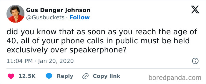 Tweet humor about life after 40, joking that phone calls in public must be on speakerphone, reflecting chaos in aging.