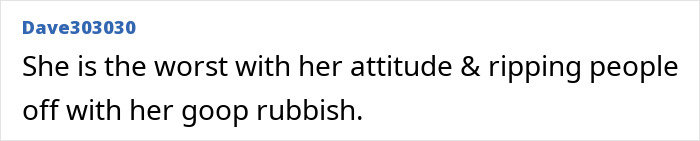 Comment criticizing Gwyneth Paltrow's attitude and her Goop brand in an online forum discussion.