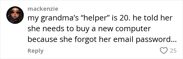 Comment from user Mackenzie about a grandma needing a new computer due to forgot email password concerns.