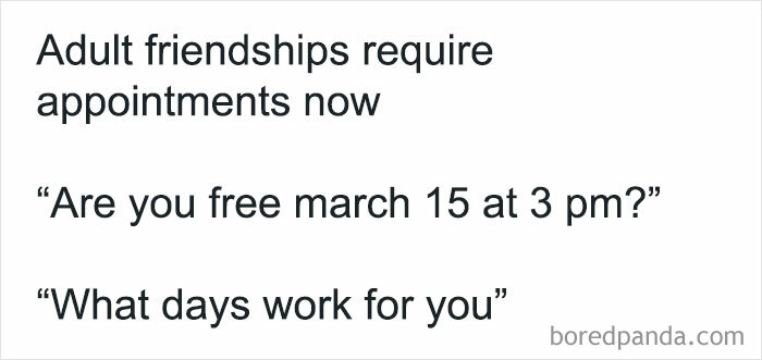 Text meme about adult friendships requiring appointments and scheduling, a relatable friendship meme to share with best friends.