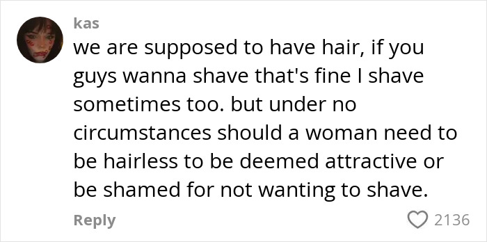 Comment from a Gen Z woman explaining her choice to stop shaving and rejecting societal hairless beauty standards.