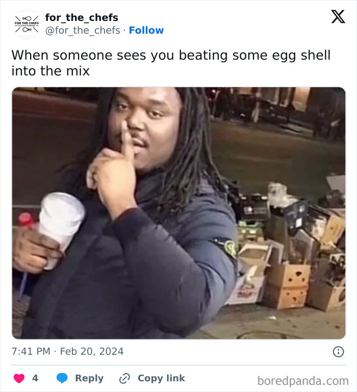Man holding cup making a shushing gesture in relatable chef meme about egg shell cooking humor.