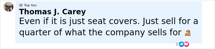 Comment from Thomas J. Carey discussing seat covers and company pricing, marked as top fan with two reactions. Comment from Thomas J. Carey discussing seat covers and company pricing, marked as top fan with two reactions.