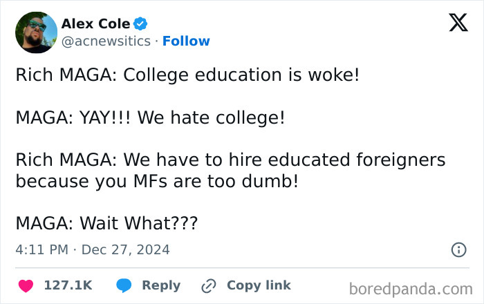 Screenshot of a White People Twitter post humorously criticizing contradictions in MAGA supporters about education and foreigners.