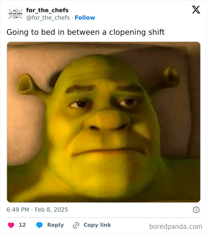 Meme showing tired Shrek lying in bed, captioned about going to sleep between a closing and opening chef shift.